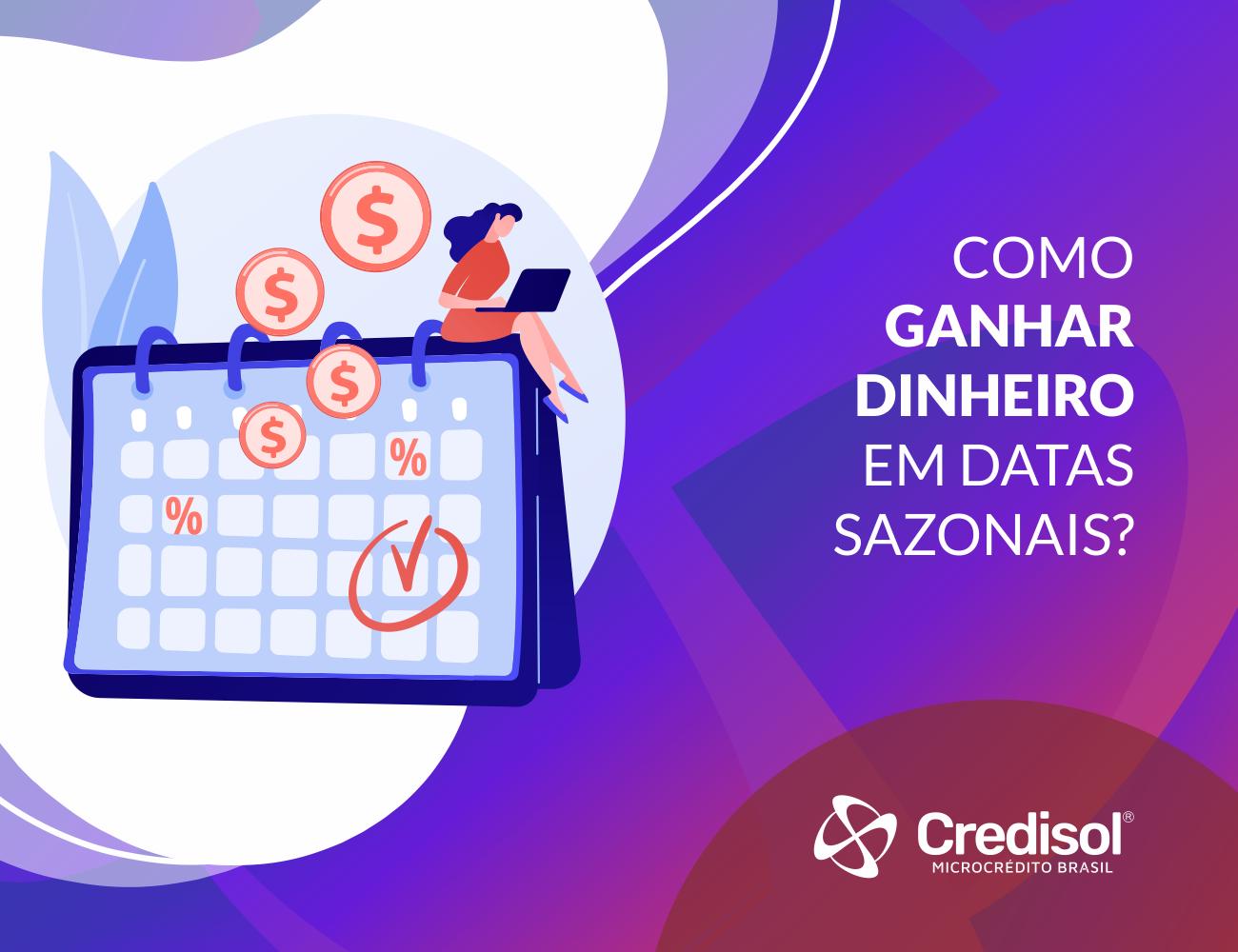 Imagem do post COMO GANHAR DINHEIRO EM DATAS SAZONAIS