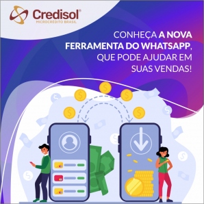 Imagem do post CONHEÇA A NOVA FERRAMENTA DO WHATSAPP, QUE PODE AJUDAR EM SUAS VENDAS 