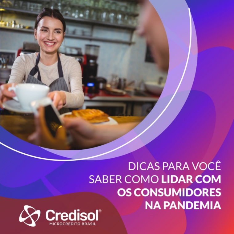 Imagem do post DICAS PARA VOCÊ SABER COMO LIDAR COM OS CONSUMIDORES NA PANDEMIA